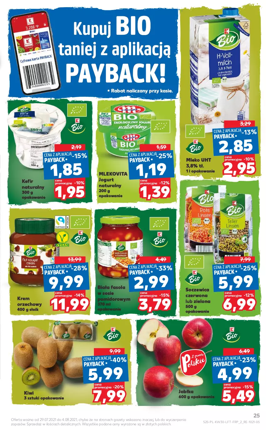 Gazetka promocyjna Kaufland - OFERTA TYGODNIA - ważna 29.07 do 04.08.2021 - strona 25 - produkty: Fa, Fasola, Jabłka, Jogurt, Jogurt naturalny, Kefir, Kefir naturalny, Kiwi, Krem orzechowy, Mleko, Mlekovita, Sos