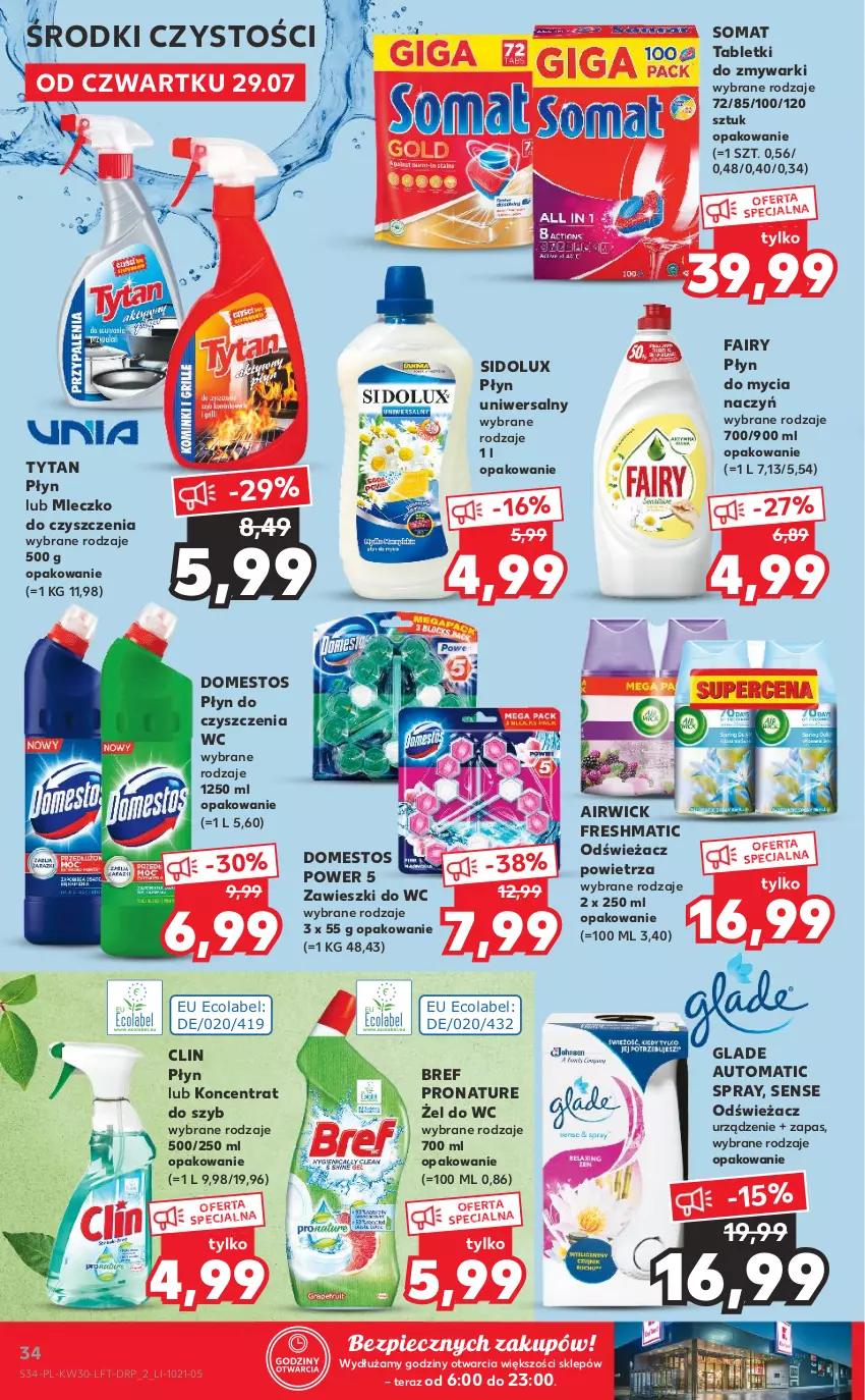 Gazetka promocyjna Kaufland - OFERTA TYGODNIA - ważna 29.07 do 04.08.2021 - strona 34 - produkty: Bref, Clin, Do mycia naczyń, Domestos, Fa, Fairy, Mleczko, Odświeżacz powietrza, Piec, Płyn do czyszczenia wc, Płyn do mycia, Płyn do mycia naczyń, Sidolux, Somat, Tablet, Tabletki do zmywarki, Tera, Tytan, Zawieszki, Zmywarki