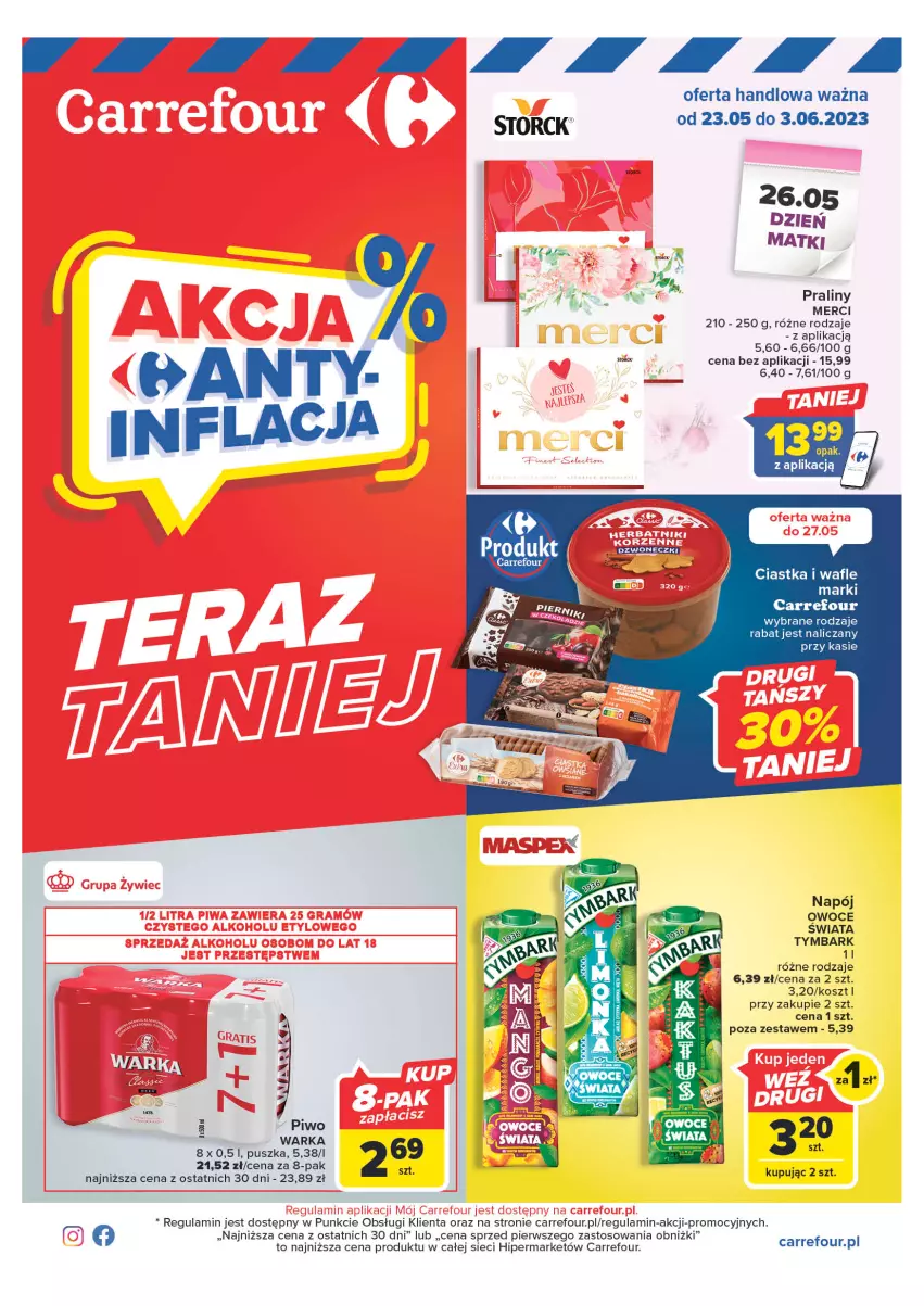 Gazetka promocyjna Carrefour - Gazetka Carrefour - ważna 23.05 do 03.06.2023 - strona 1 - produkty: Ciastka, Kosz, Merci, Napój, Owoce, Piwo, Praliny, Tymbark, Wafle, Warka