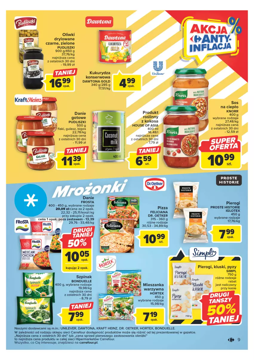 Gazetka promocyjna Carrefour - Gazetka Carrefour - ważna 23.05 do 03.06.2023 - strona 9 - produkty: Bigos, Bonduelle, Dawtona, Dr. Oetker, Fa, Feliciana, Flaki, Frosta, Heinz, Hortex, House of Asia, Knorr, Kokos, Kosz, Kukurydza, Kukurydza konserwowa, Oliwki, Pierogi, Pizza, Pudliszki, Ser, Sos, Szpinak