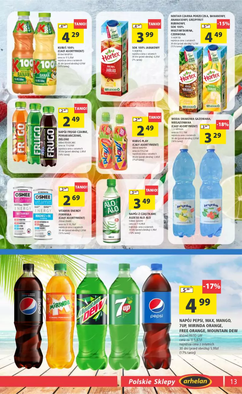 Gazetka promocyjna Arhelan - Gazetka - ważna 25.08 do 03.09.2023 - strona 13 - produkty: 7up, Ananas, Grejpfrut, Hortex, Kubuś, Mango, Mirinda, Napój, Nektar, Oshee, Pepsi, Por, Rubin, Sok, Woda