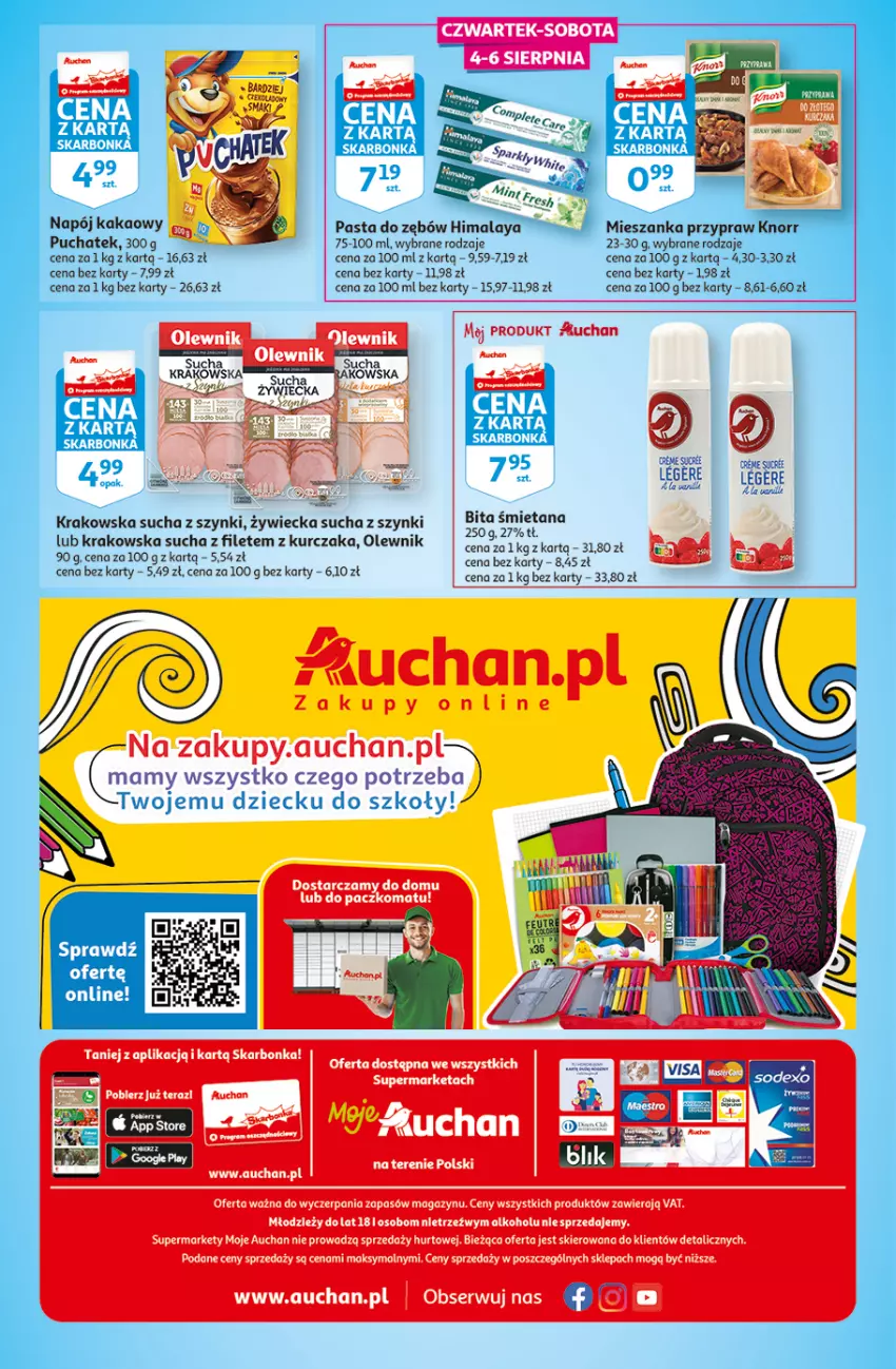 Gazetka promocyjna Auchan - Tygodniowe przeNISKIE CENY Moje Auchan - ważna 04.08 do 10.08.2022 - strona 4 - produkty: Himalaya, Kakao, Knorr, Kurczak, Napój, Olewnik, Pasta do zębów, Ser