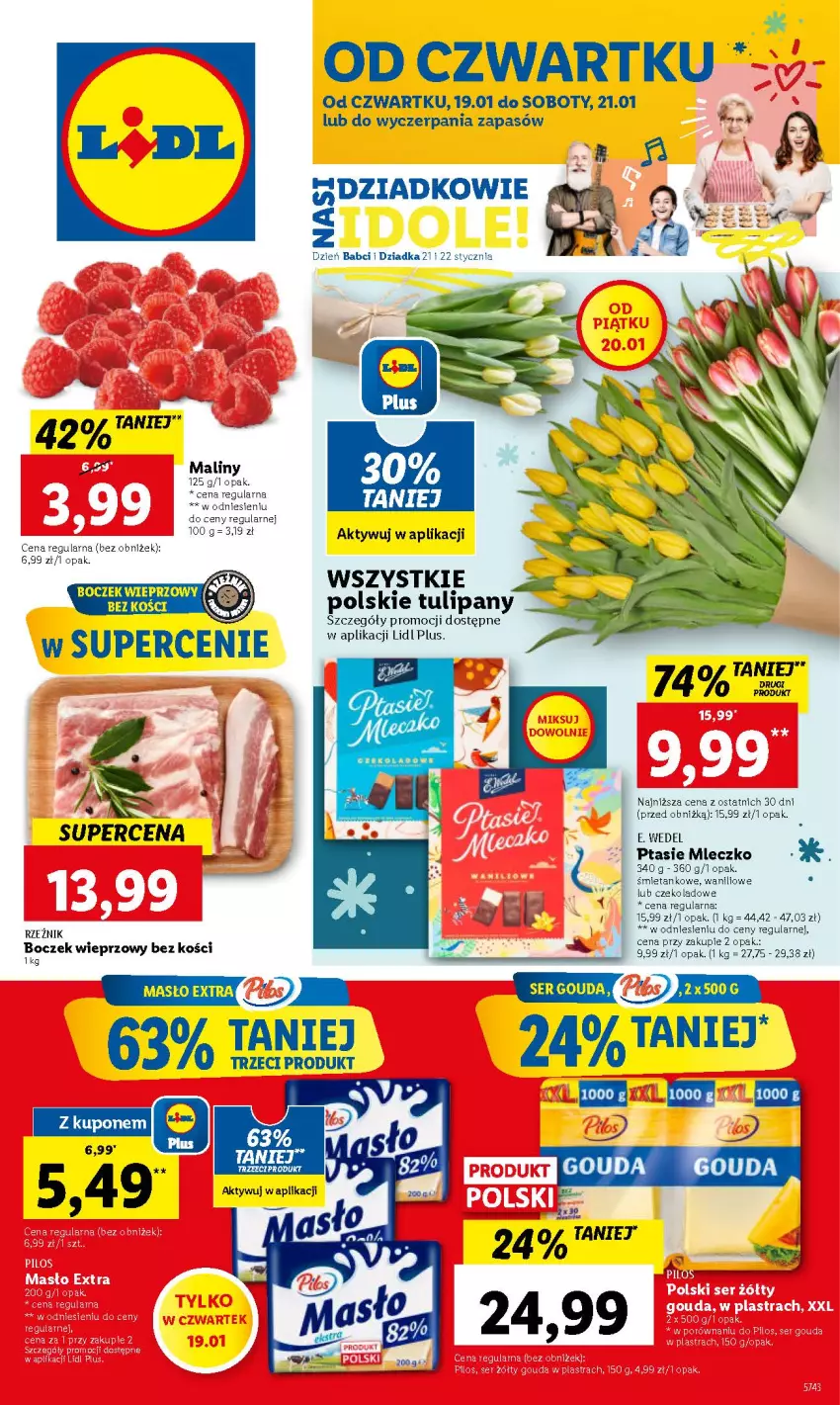 Gazetka promocyjna Lidl - GAZETKA - ważna 19.01 do 21.01.2023 - strona 1 - produkty: Boczek, Boczek wieprzowy, E. Wedel, Gouda, Maliny, Masło, Mleczko, Ptasie mleczko, Ser, Tulipan