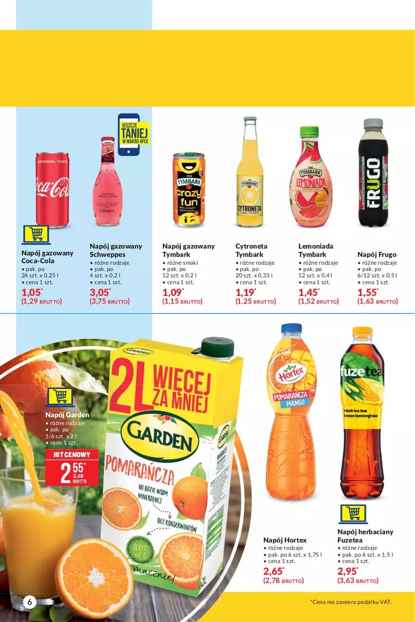 Gazetka promocyjna Makro - [Oferta specjalna] Letni relaks - ważna 13.07 do 26.07.2021 - strona 6 - produkty: Coca-Cola, Hortex, Lemoniada, Napój, Napój gazowany, Schweppes, Tymbark