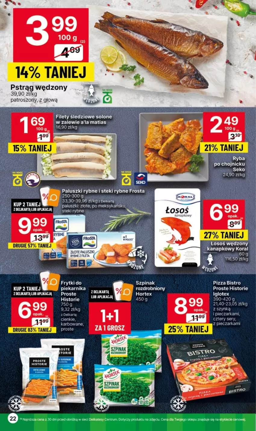 Gazetka promocyjna Delikatesy Centrum - Gazetka DC40 czw-sr - ważna 12.10 do 18.10.2023 - strona 22 - produkty: Frytki, LG, Paluszki rybne, Piec, Pieczarka, Piekarnik, Pizza, Pstrąg, Pstrąg wędzony, Rum, Ser, Stek, Szpinak