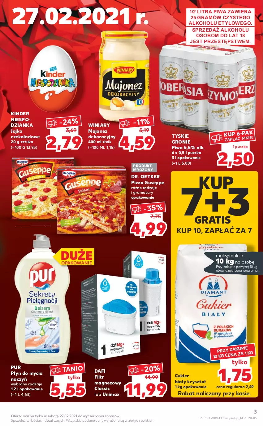 Gazetka promocyjna Kaufland - OFERTA TYGODNIA - ważna 25.02 do 03.03.2021 - strona 3 - produkty: Cukier, Do mycia naczyń, Dr. Oetker, Filtr magnezowy, Gra, Kinder, Magnez, Majonez, Piwa, Piwo, Pizza, Płyn do mycia, Płyn do mycia naczyń, Pur, Rama, Tyskie, Winiary