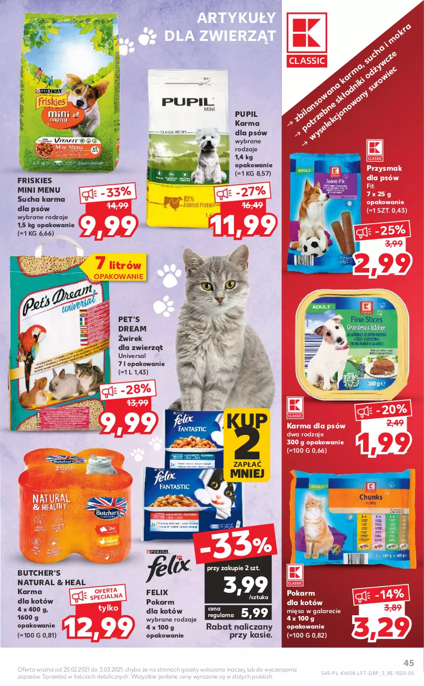 Gazetka promocyjna Kaufland - OFERTA TYGODNIA - ważna 25.02 do 03.03.2021 - strona 45 - produkty: Butcher's, Felix, Friskies, Gala, Mięso, Mięso w galarecie, Sucha karma