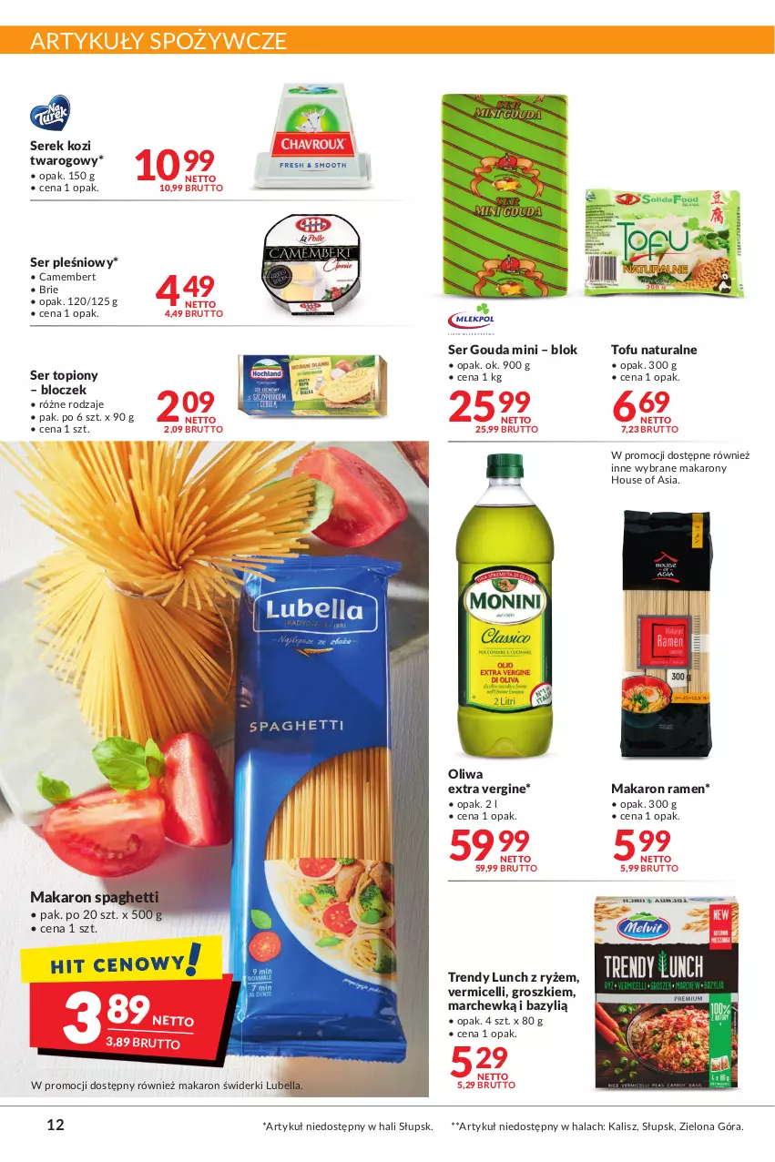 Gazetka promocyjna Makro - [Oferta promocyjna] Artykuły spożywcze i przemysłowe - ważna 09.08 do 22.08.2022 - strona 12 - produkty: Artykuły spożywcze, Bazyl, Bell, Bella, Brie, Camembert, Gin, Gouda, House of Asia, Lubella, Makaron, Ryż, Ser, Ser pleśniowy, Ser topiony, Serek, Spaghetti, Tofu, Top