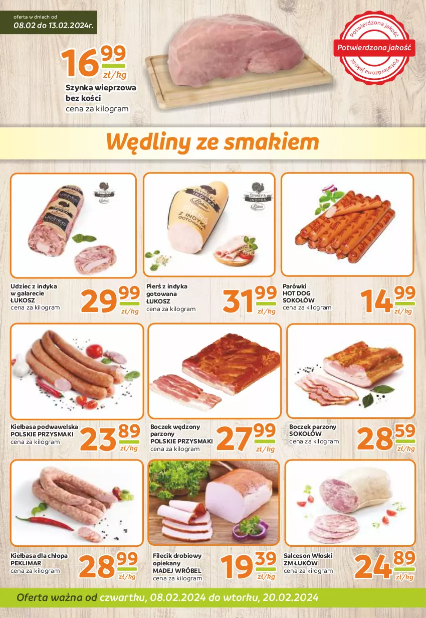 Gazetka promocyjna Gama - Gazetka Gama - ważna 08.02 do 20.02.2024 - strona 2 - produkty: Boczek, Gala, Gra, Hot dog, Kiełbasa, Kiełbasa podwawelska, Kosz, Madej Wróbel, Parówki, Parówki hot dog, Przysmaki, Salceson, Sok, Sokołów, Szynka, Szynka wieprzowa, Udziec z indyka, Udziec z indyka w galarecie, Wawel