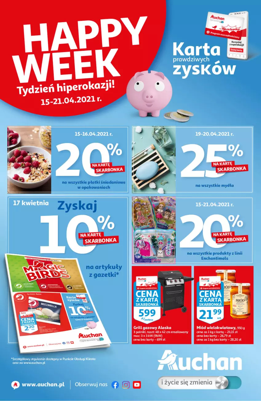 Gazetka promocyjna Auchan - Skarbonka - ważna 15.04 do 21.04.2021 - strona 1 - produkty: Danio, Enchantimals, Grill, Grill gazowy, Miód