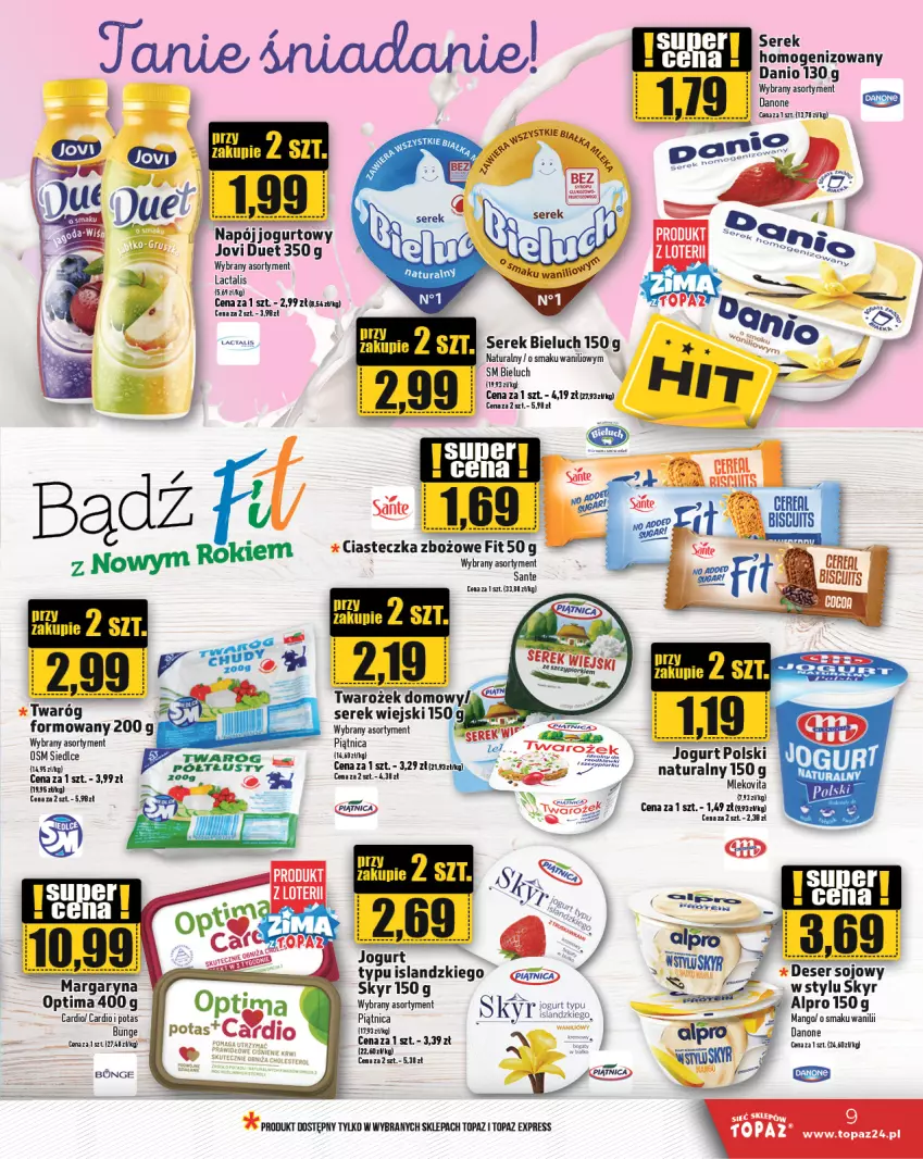 Gazetka promocyjna Topaz - Gazetka - ważna 09.01 do 15.01.2025 - strona 9 - produkty: Alpro, Bieluch, Danio, Danone, Deser, Isla, Jogurt, Mango, Margaryna, Mleko, Mlekovita, Napój, Napój jogurtowy, Optima, Piątnica, Sante, Ser, Serek, Serek wiejski, Top, Twaróg