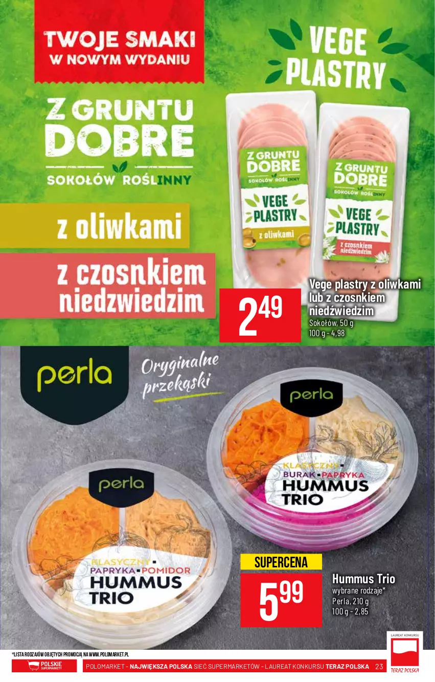 Gazetka promocyjna PoloMarket - Gazetka pomocyjna - ważna 22.09 do 28.09.2021 - strona 23 - produkty: Hummus, Laur, Mus, Sok, Sokołów, Tera