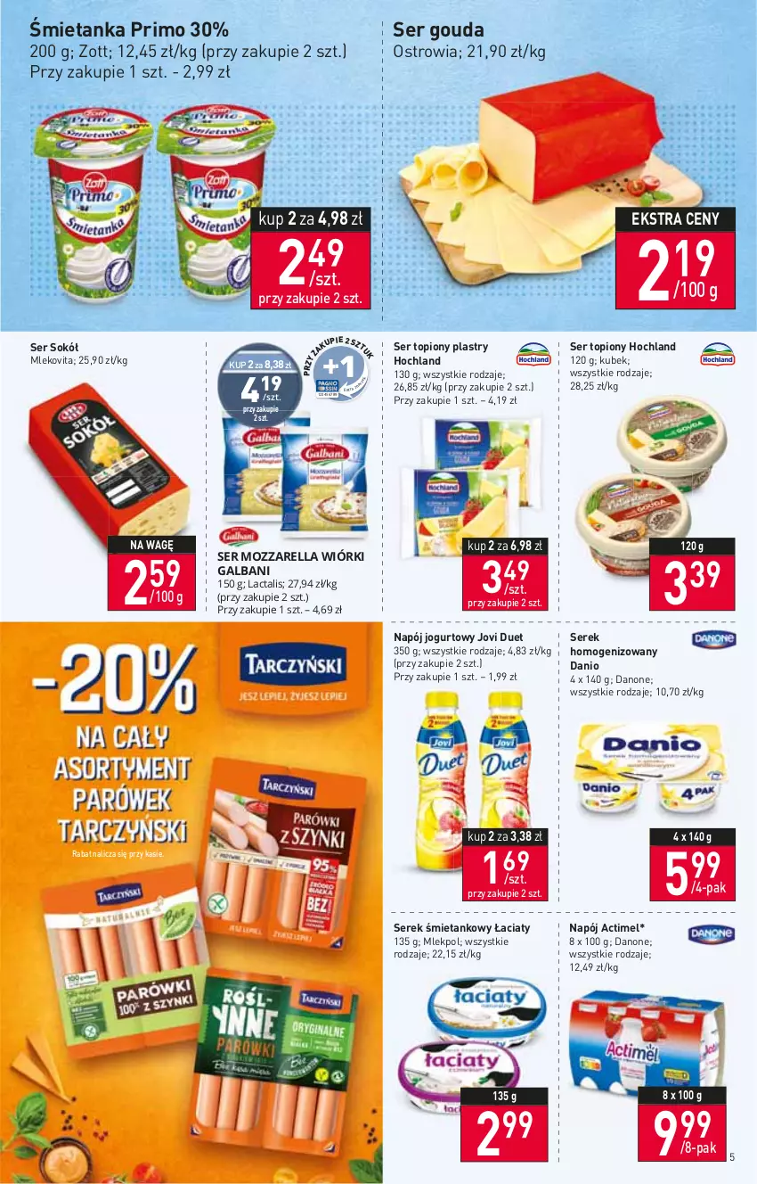 Gazetka promocyjna Stokrotka - Market - ważna 13.01 do 19.01.2022 - strona 5 - produkty: Actimel, Danio, Danone, Gouda, Hochland, Jogurt, Kubek, Mleko, Mlekovita, Napój, Napój jogurtowy, Ser, Ser topiony, Serek, Serek homogenizowany, Sok, Sokół, Top, Zott