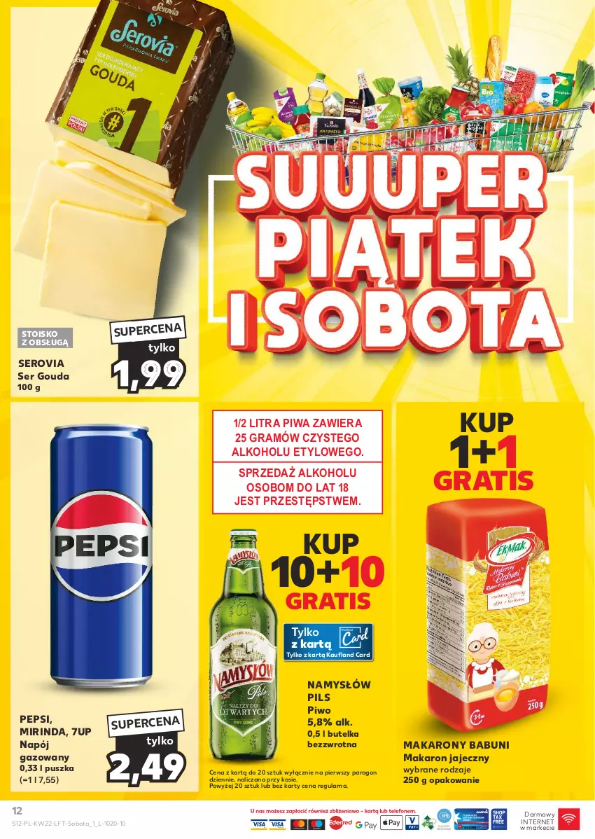 Gazetka promocyjna Kaufland - Gazetka tygodnia - ważna 29.05 do 05.06.2024 - strona 12 - produkty: 7up, Babuni, Gouda, Gra, Makaron, Mirinda, Namysłów, Napój, Napój gazowany, Pepsi, Piwa, Piwo, Ser