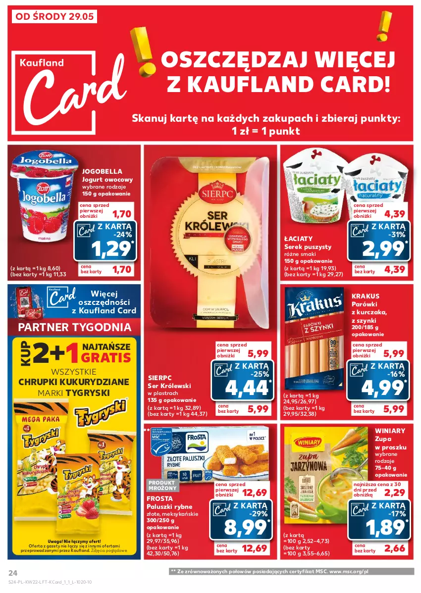 Gazetka promocyjna Kaufland - Gazetka tygodnia - ważna 29.05 do 05.06.2024 - strona 24 - produkty: Bell, Bella, Chrupki, Frosta, Gra, Gry, Jogobella, Jogurt, Jogurt owocowy, Krakus, Królewski, Kurczak, Paluszki rybne, Parówki, Ser, Serek, Serek puszysty, Waga, Winiary, Zupa