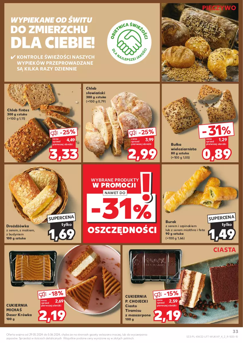 Gazetka promocyjna Kaufland - Gazetka tygodnia - ważna 29.05 do 05.06.2024 - strona 33 - produkty: Bułka, Bułka wieloziarnista, Chleb, Cukier, Deser, Feta, Mascarpone, Piec, Pieczywo, Ser, Szpinak