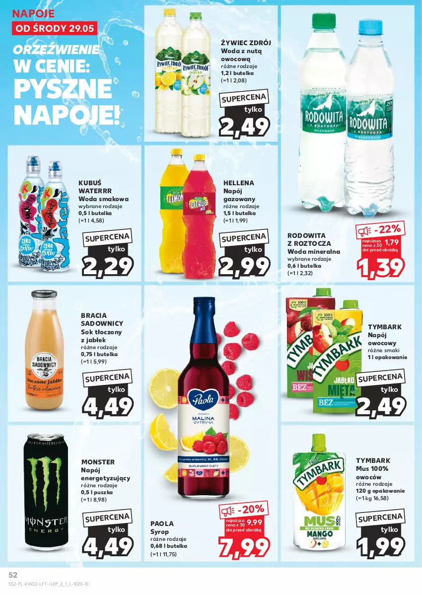 Gazetka promocyjna Kaufland - Gazetka tygodnia - ważna 29.05 do 05.06.2024 - strona 52 - produkty: Hellena, Kubuś, Kubuś Waterrr, Mus, Napój, Napój gazowany, Napoje, Paola, Sok, Syrop, Tymbark, Woda, Woda mineralna