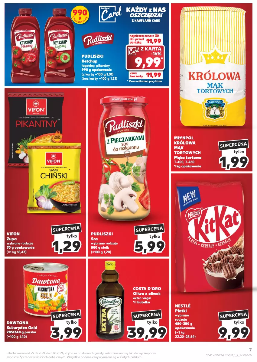 Gazetka promocyjna Kaufland - Gazetka tygodnia - ważna 29.05 do 05.06.2024 - strona 7 - produkty: Dawtona, Gin, Ketchup, Kukurydza, Mąka, Mąka tortowa, Młynpol, Nestlé, Oliwa z oliwek, Pudliszki, Sos, Zupa