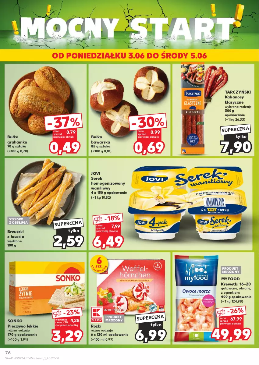 Gazetka promocyjna Kaufland - Gazetka tygodnia - ważna 29.05 do 05.06.2024 - strona 76 - produkty: Brzuszki z łososia, Bułka, Bułka grahamka, Gra, Kabanos, Krewetki, Piec, Pieczywo, Ser, Serek, Serek homogenizowany, Sonko, Sos, Tarczyński