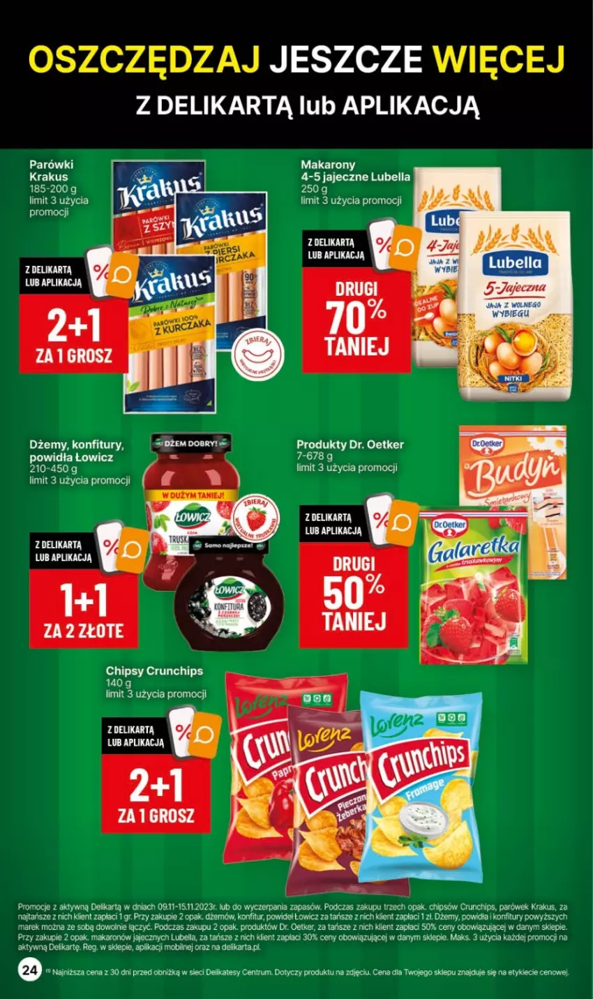 Gazetka promocyjna Delikatesy Centrum - Dyskontowe ceny w Delikatesach Centrum - ważna 09.11 do 15.11.2023 - strona 24 - produkty: Bell, Bella, Chipsy, Crunchips, Dr. Oetker, Dżem, Krakus, Lubella, Makaron, Mobil, Parówki, Rum