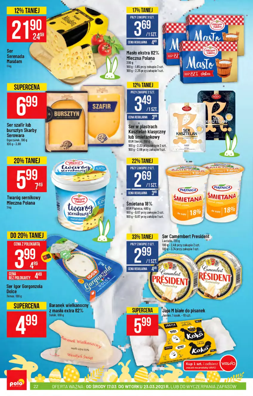 Gazetka promocyjna PoloMarket - Gazetka promocyjna  r - ważna 17.03 do 23.03.2021 - strona 22 - produkty: Camembert, Gorgonzola, Gra, Jaja, Kasztelan, LANA, Masło, Piątnica, Ser, Twaróg