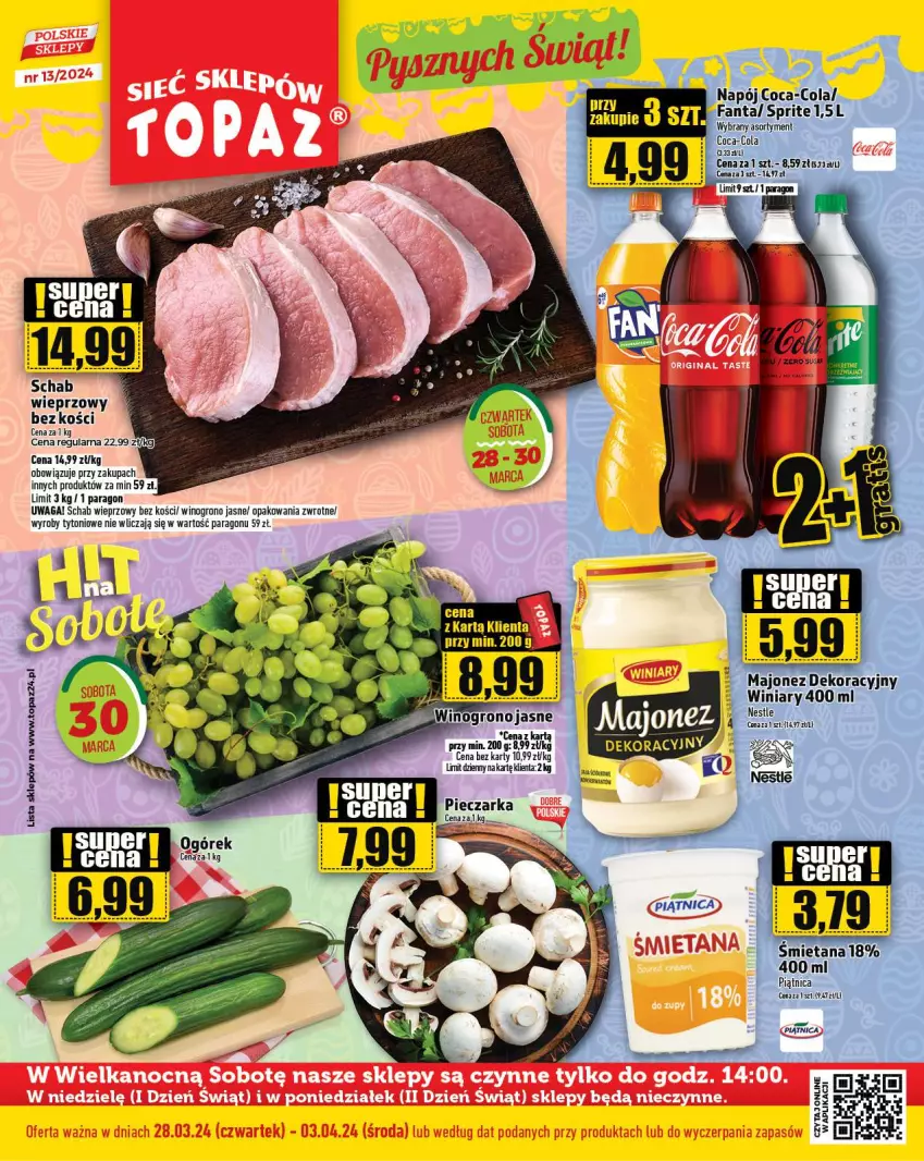 Gazetka promocyjna Topaz - Gazetka - ważna 28.03 do 03.04.2024 - strona 1 - produkty: Coca-Cola, Fa, Fanta, Majonez, Napój, Ogórek, Piątnica, Piec, Pieczarka, Schab wieprzowy, Sprite, Waga, Winiary, Wino