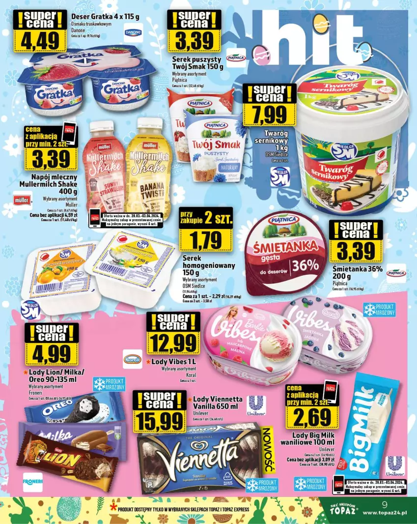 Gazetka promocyjna Topaz - Gazetka - ważna 28.03 do 03.04.2024 - strona 9 - produkty: Big Milk, Dada, Danone, Deser, Gra, Lion, Lody, Milka, Napój, Napój mleczny, Oreo, Piątnica, Ser, Serek, Serek puszysty, Twaróg, Twój Smak