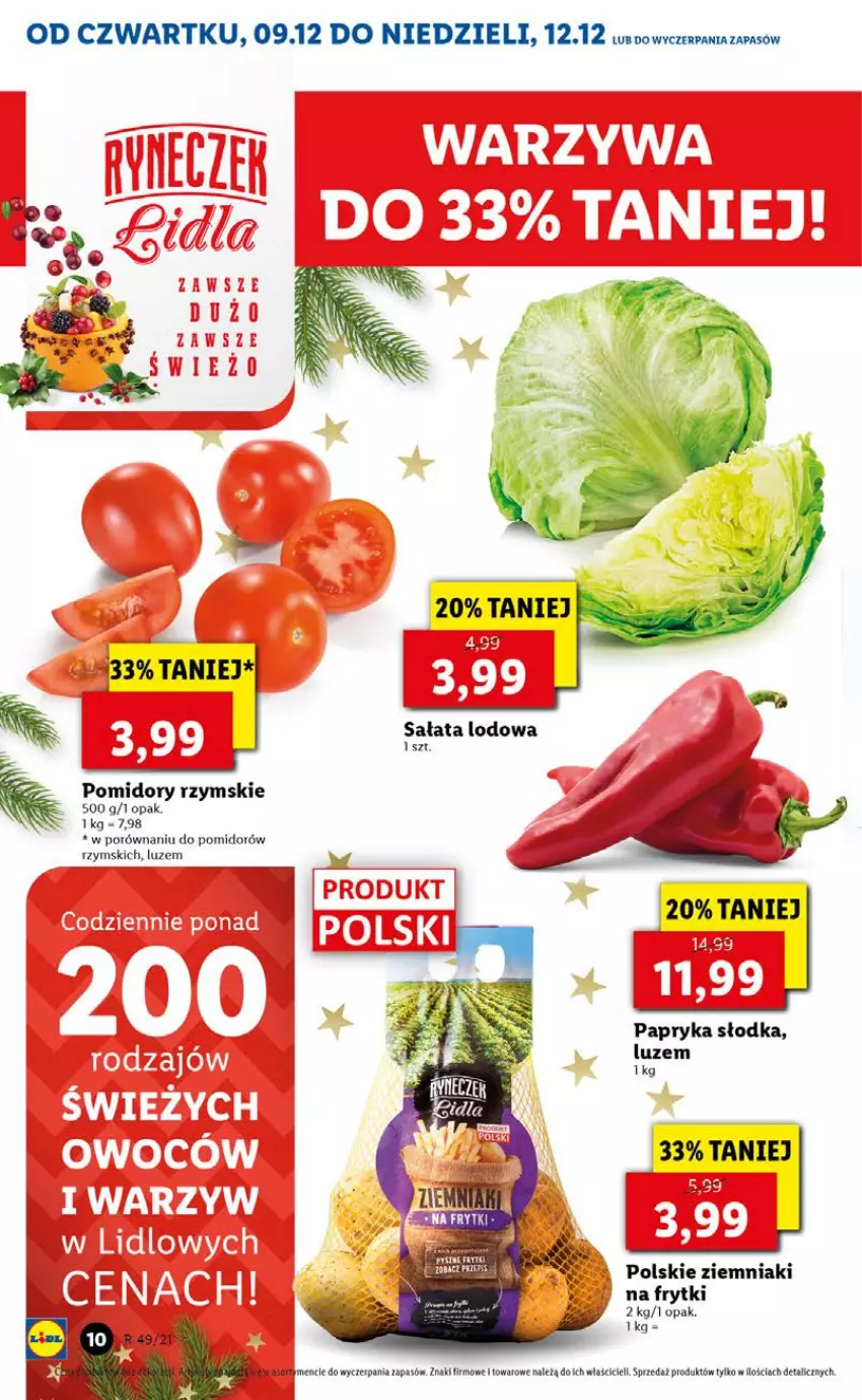 Gazetka promocyjna Lidl - GAZETKA OD 09.12 DO 12.12 - ważna 09.12 do 12.12.2021 - strona 10 - produkty: Frytki, Papryka, Papryka słodka, Pomidory, Por, Sałat, Sałata lodowa, Ziemniaki