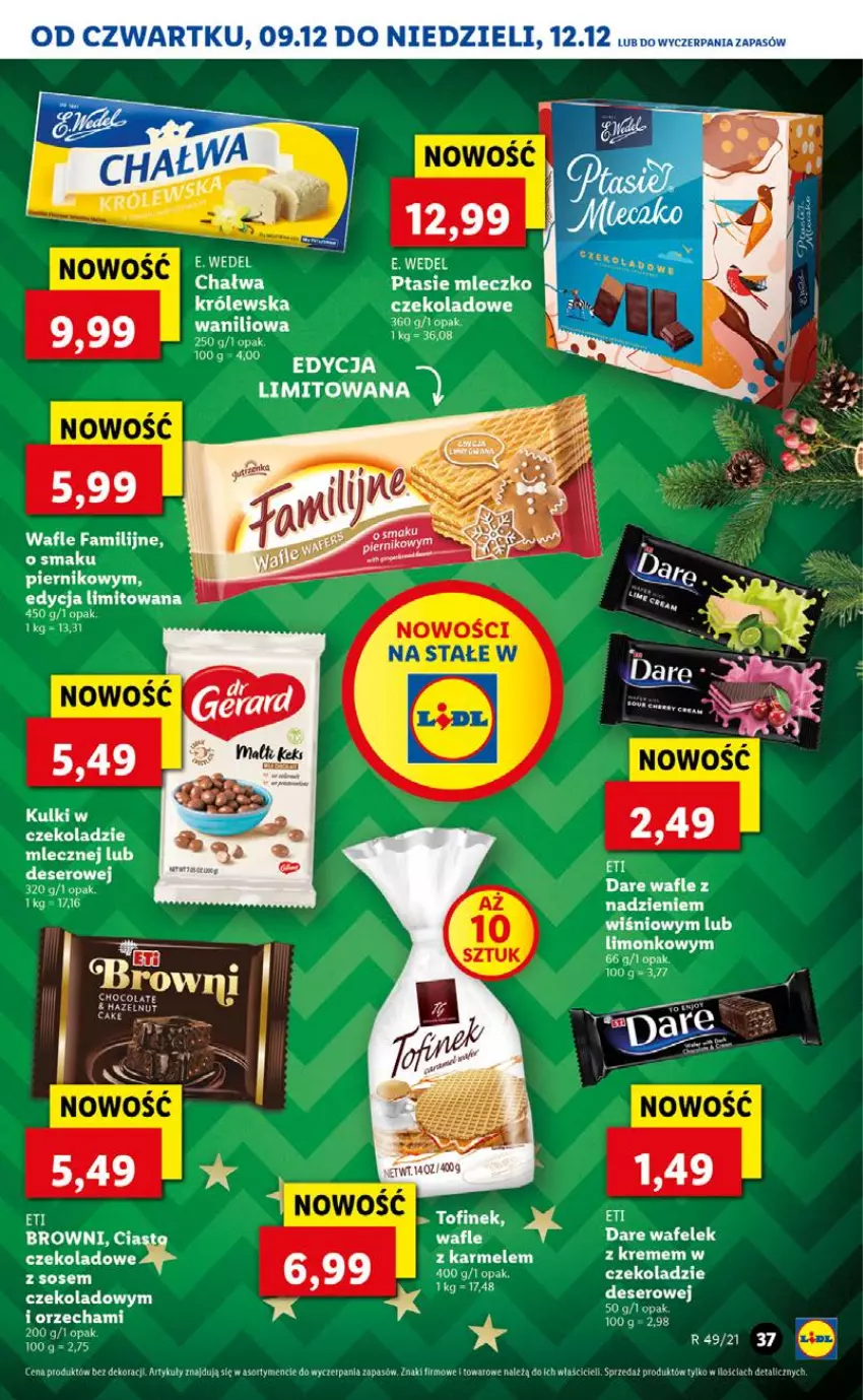 Gazetka promocyjna Lidl - GAZETKA OD 09.12 DO 12.12 - ważna 09.12 do 12.12.2021 - strona 37 - produkty: Chałwa, E. Wedel, Fa, Mleczko, Piernik, Ptasie mleczko, Ser, Sos, Wafelek, Wafle