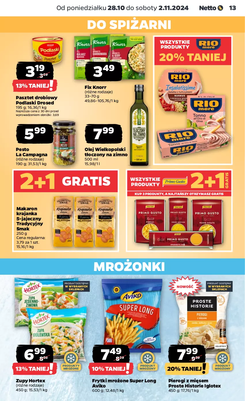 Gazetka promocyjna Netto - Artykuły spożywcze - ważna 28.10 do 02.11.2024 - strona 13 - produkty: Frytki, Gra, Hortex, Knorr, Makaron, Olej, Pasztet, Pesto, Pierogi, Podlaski, Produkty mrożone