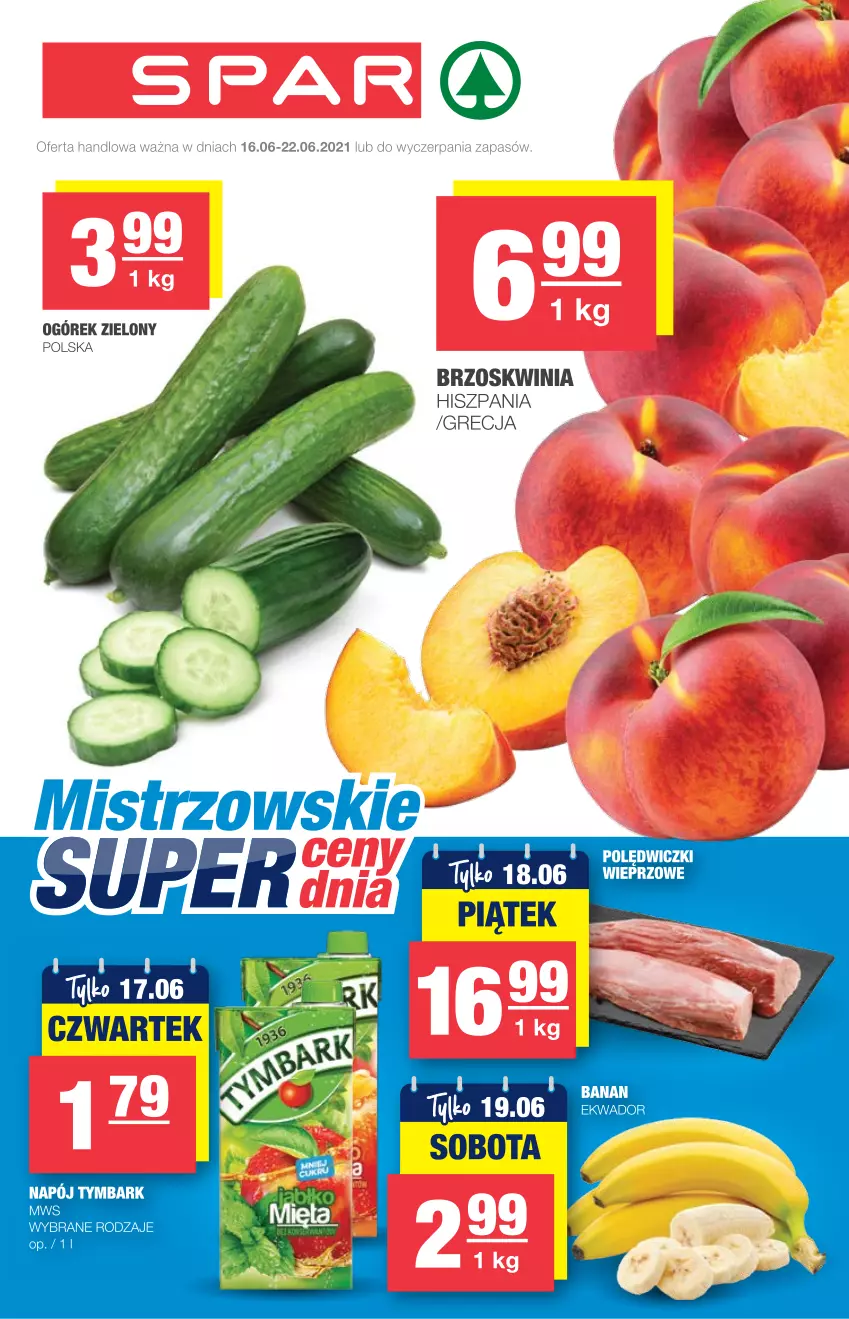 Gazetka promocyjna Spar - Eurospar - ważna 16.06 do 22.06.2021 - strona 1 - produkty: Ogórek