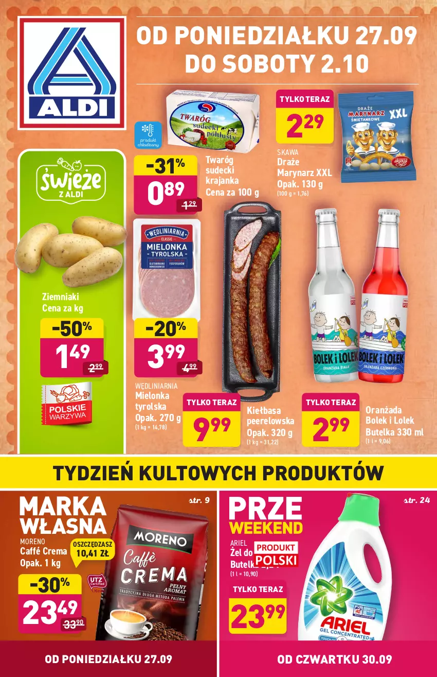 Gazetka promocyjna Aldi - ważna 27.09 do 02.10.2021 - strona 1 - produkty: Ariel, Kawa, Kiełbasa, Mielonka tyrolska, Oranżada, Tera, Twaróg, Ziemniaki