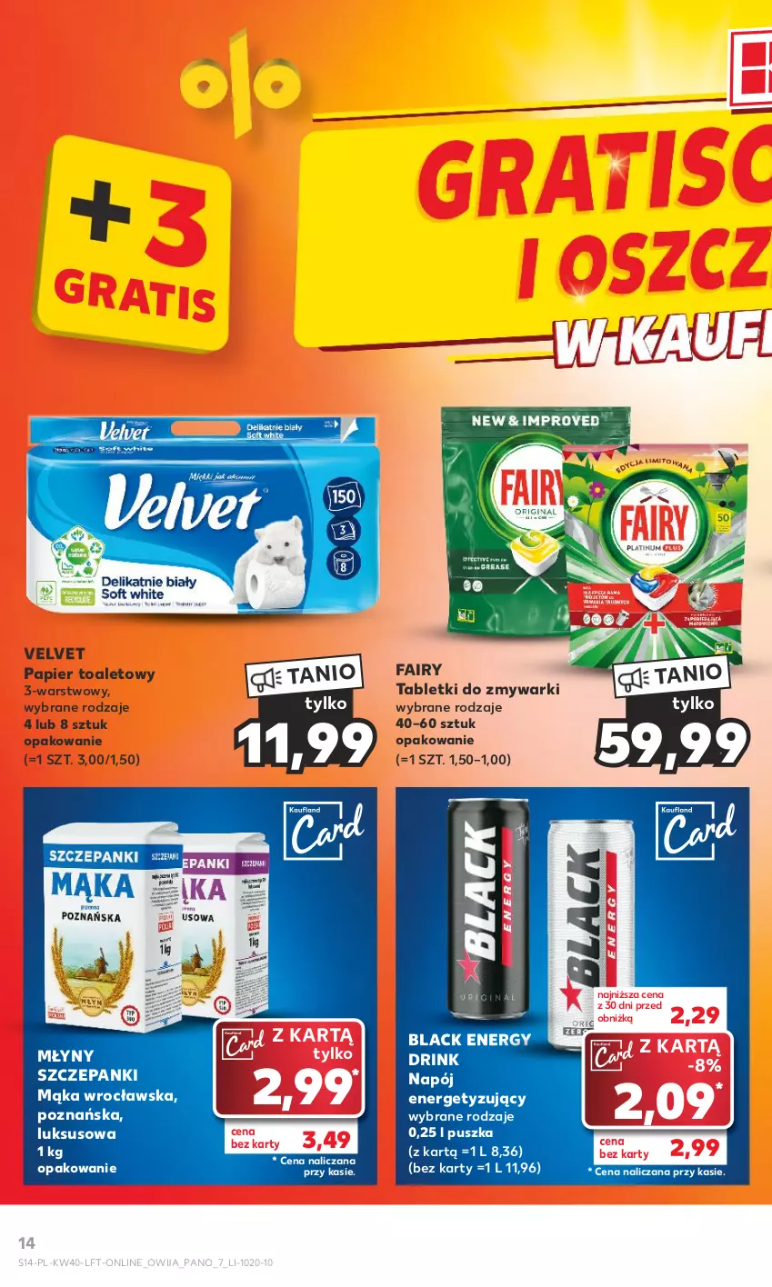 Gazetka promocyjna Kaufland - Gazetka tygodnia - ważna 05.10 do 11.10.2023 - strona 14 - produkty: Fa, Fairy, Lack, Mąka, Napój, Papier, Papier toaletowy, Tablet, Tabletki do zmywarki, Velvet, Zmywarki