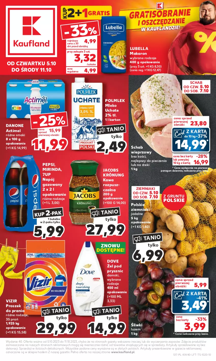 Gazetka promocyjna Kaufland - Gazetka tygodnia - ważna 05.10 do 11.10.2023 - strona 17 - produkty: 7up, Actimel, Bell, Bella, Danone, Dove, Gra, Grunt, Jacobs, Jacobs Krönung, Kawa, Kawa rozpuszczalna, Lubella, Makaron, Mirinda, Mleko, Napój, Napój gazowany, Pepsi, Piec, POLMLEK, Proszek do prania, Schab wieprzowy, Stek, Vizir, Ziemniaki