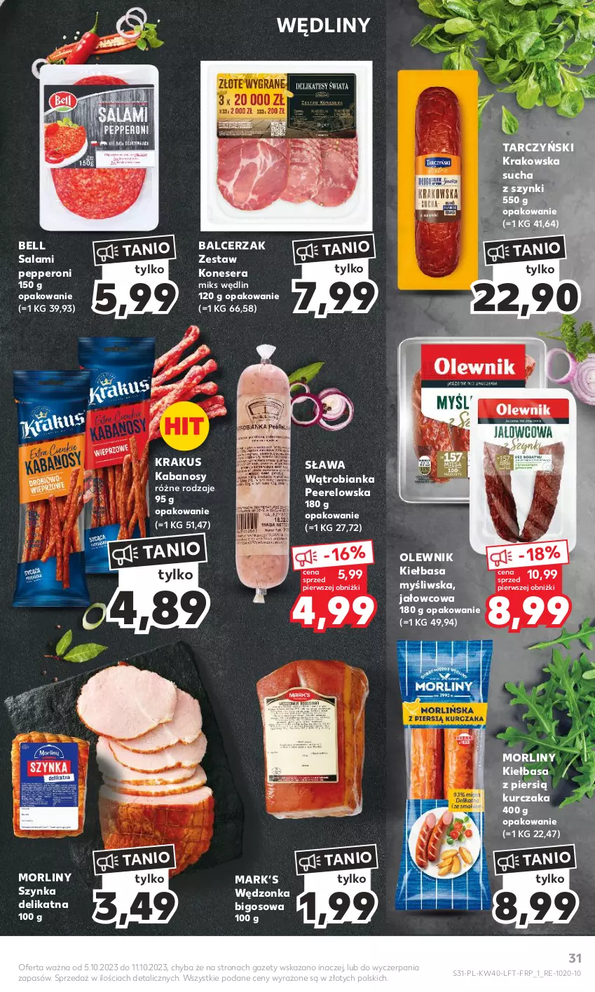 Gazetka promocyjna Kaufland - Gazetka tygodnia - ważna 05.10 do 11.10.2023 - strona 31 - produkty: Bell, Bianka, Bigos, Kabanos, Kiełbasa, Krakus, Kurczak, Morliny, Olewnik, Salami, Ser, Szynka, Tarczyński