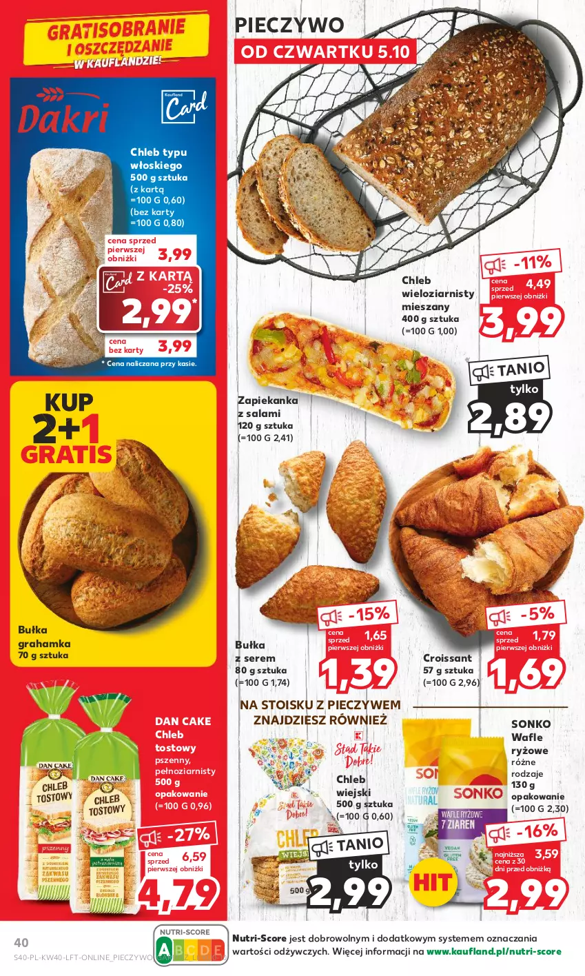 Gazetka promocyjna Kaufland - Gazetka tygodnia - ważna 05.10 do 11.10.2023 - strona 40 - produkty: Bułka, Bułka grahamka, Chleb, Chleb tostowy, Chleb typu włoskiego, Chleb wieloziarnisty, Croissant, Dan Cake, Gra, Piec, Pieczywo, Ryż, Salami, Ser, Sonko, Wafle, Zapiekanka