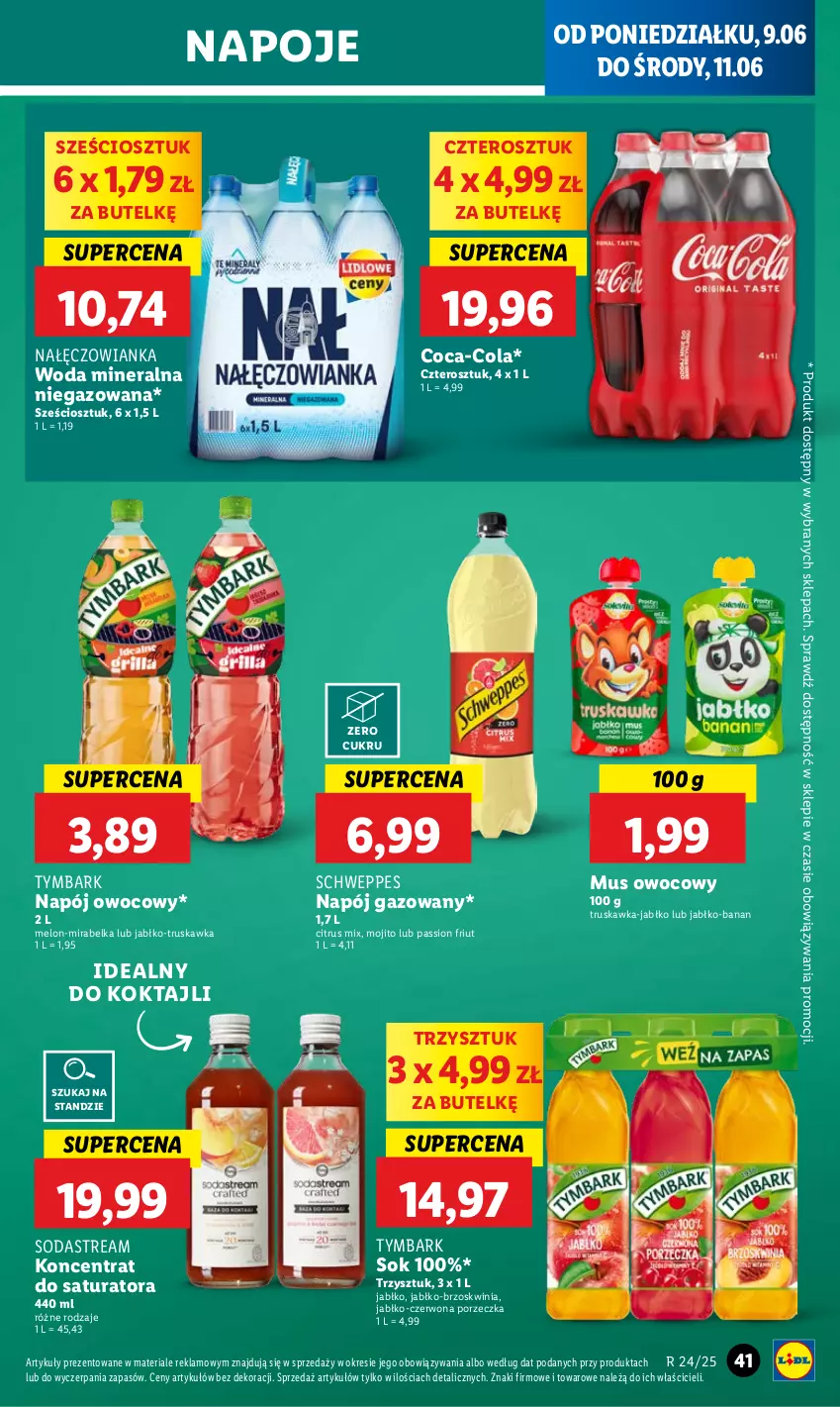 Gazetka promocyjna Lidl - GAZETKA - ważna 09.06 do 11.06.2025 - strona 47 - produkty: Coca-Cola, Melon, Mus, Nałęczowianka, Napój, Napój gazowany, Napoje, Por, Schweppes, Sok, Tymbark, Woda, Woda mineralna
