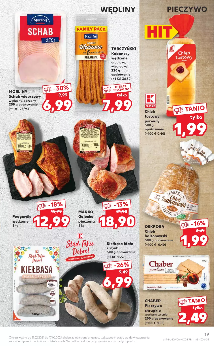 Gazetka promocyjna Kaufland - OFERTA TYGODNIA - ważna 11.02 do 17.02.2021 - strona 19 - produkty: Chleb, Chleb tostowy, Chrupki, Golonka pieczona, Gra, Kabanos, Kiełbasa, Kiełbasa biała, Morliny, Piec, Pieczywo, Pieczywo chrupkie, Schab wieprzowy, Tarczyński