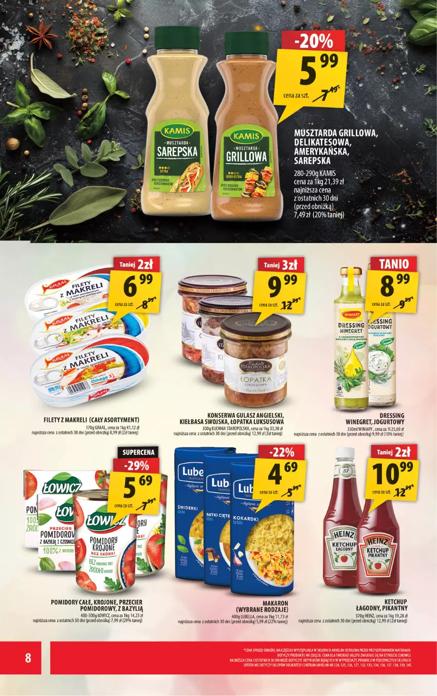Gazetka promocyjna Arhelan - Gazetka - ważna 09.05 do 18.05.2025 - strona 8 - produkty: Bazyl, Bell, Bella, Dres, Gra, Graal, Heinz, Jogurt, Kamis, Ketchup, Kiełbasa, Kuchnia, Kuchnia Staropolska, Lubella, Makaron, Mus, Musztarda, Pomidory, Ser, Winiary