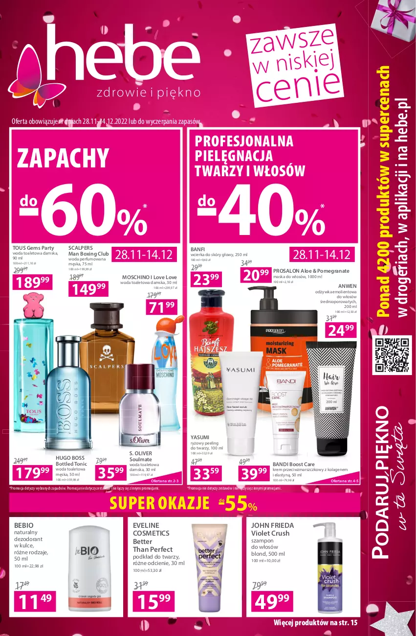 Gazetka promocyjna Hebe - Gazetka - ważna 28.11 do 14.12.2022 - strona 1 - produkty: Bandi, Dezodorant, Eveline, Gra, Granat, Hugo Boss, John frieda, Kolagen, Krem przeciwzmarszczkowy, Mars, Maska, Maska do włosów, Moschino, Odżywka, Peeling, Perfum, Podkład, Podkład do twarzy, Por, Ryż, Szampon, Woda, Woda perfumowana, Woda toaletowa