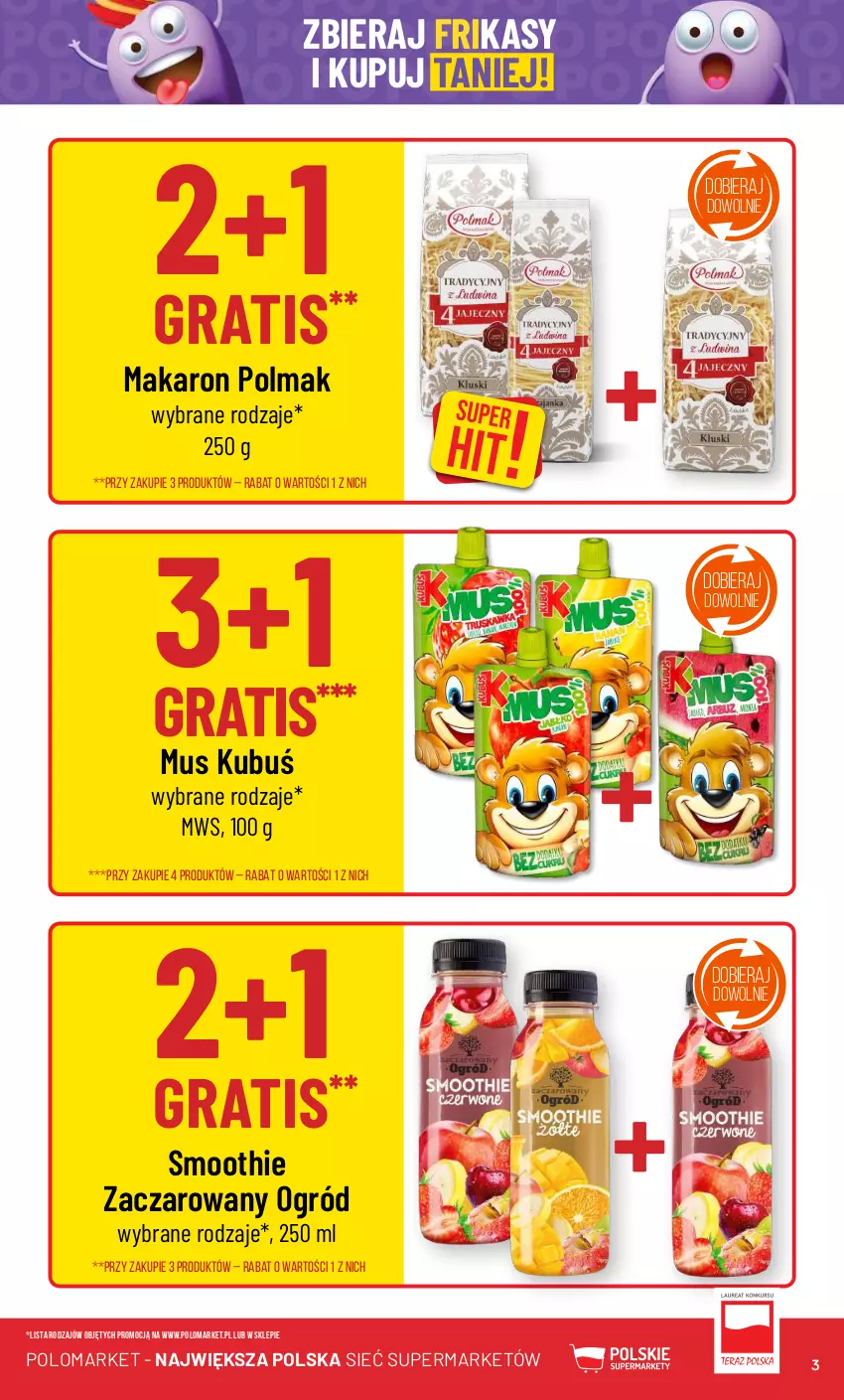 Gazetka promocyjna PoloMarket - Gazetka pomocyjna - ważna 08.05 do 14.05.2024 - strona 3 - produkty: Gra, Kubuś, Makaron, Mus, Ogród, Olma, Smoothie