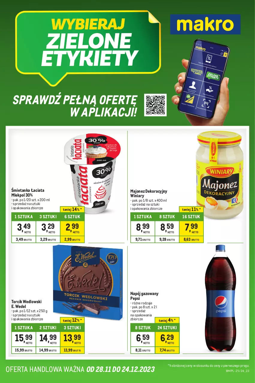 Gazetka promocyjna Makro - Kupujesz więcej płacisz mniej - ważna 28.11 do 24.12.2023 - strona 1 - produkty: E. Wedel, Majonez, Napój, Napój gazowany, Pepsi, Winiary