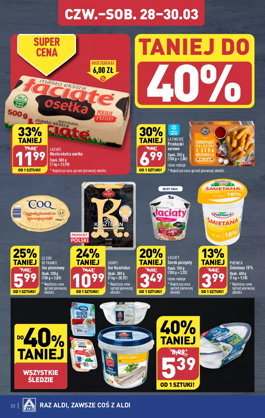 Gazetka promocyjna Aldi - Pełna oferta - ważna 25.03 do 30.03.2024 - strona 32 - produkty: Kasztelan, Masło, Piątnica, Ser, Ser Kasztelan, Ser pleśniowy, Serek, Serek puszysty