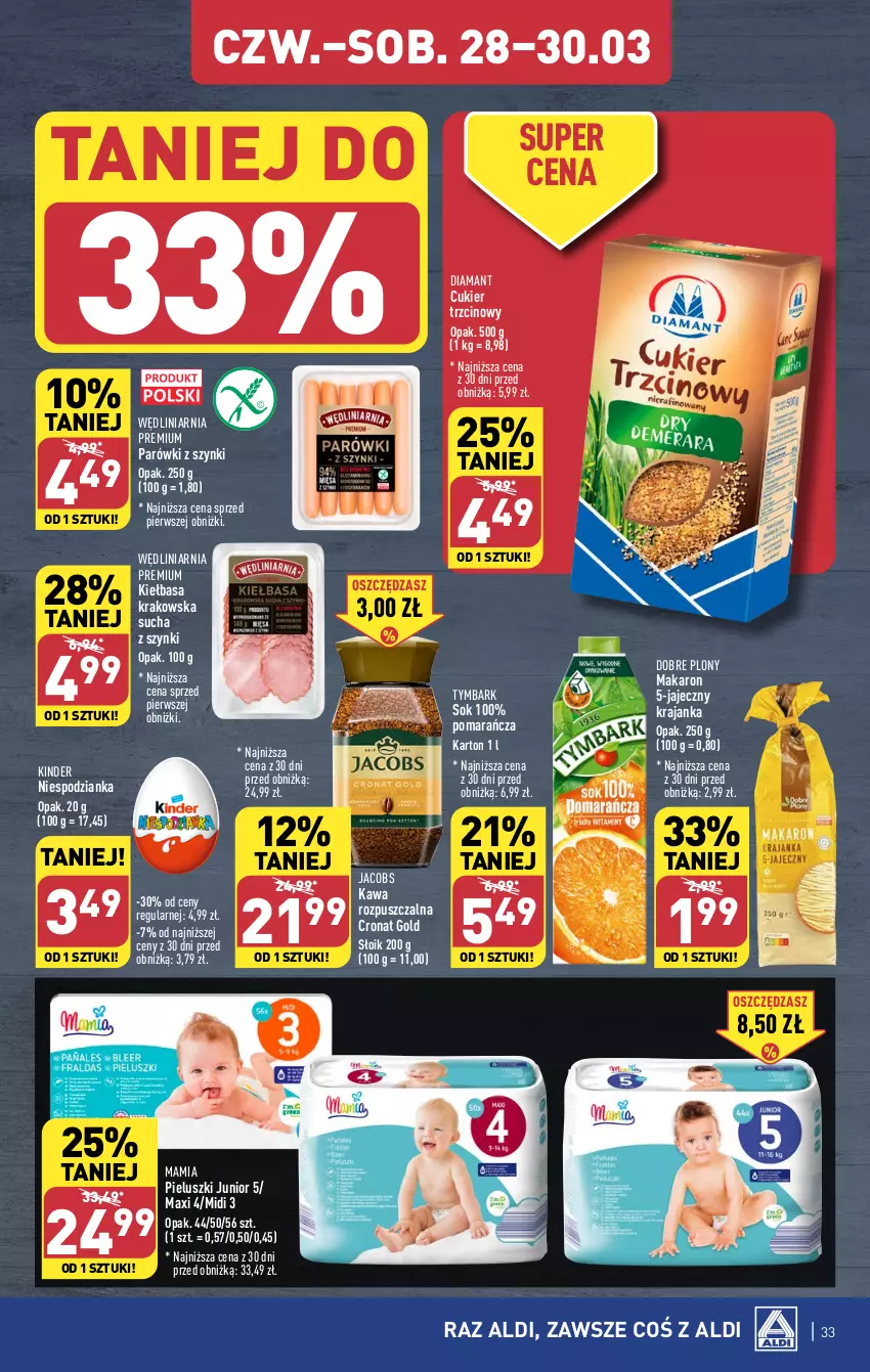 Gazetka promocyjna Aldi - Pełna oferta - ważna 25.03 do 30.03.2024 - strona 33 - produkty: Cukier, Cukier trzcinowy, Diamant, Jacobs, Kawa, Kawa rozpuszczalna, Kiełbasa, Kiełbasa krakowska, Kinder, Makaron, Parówki, Parówki z szynki, Sok, Tymbark