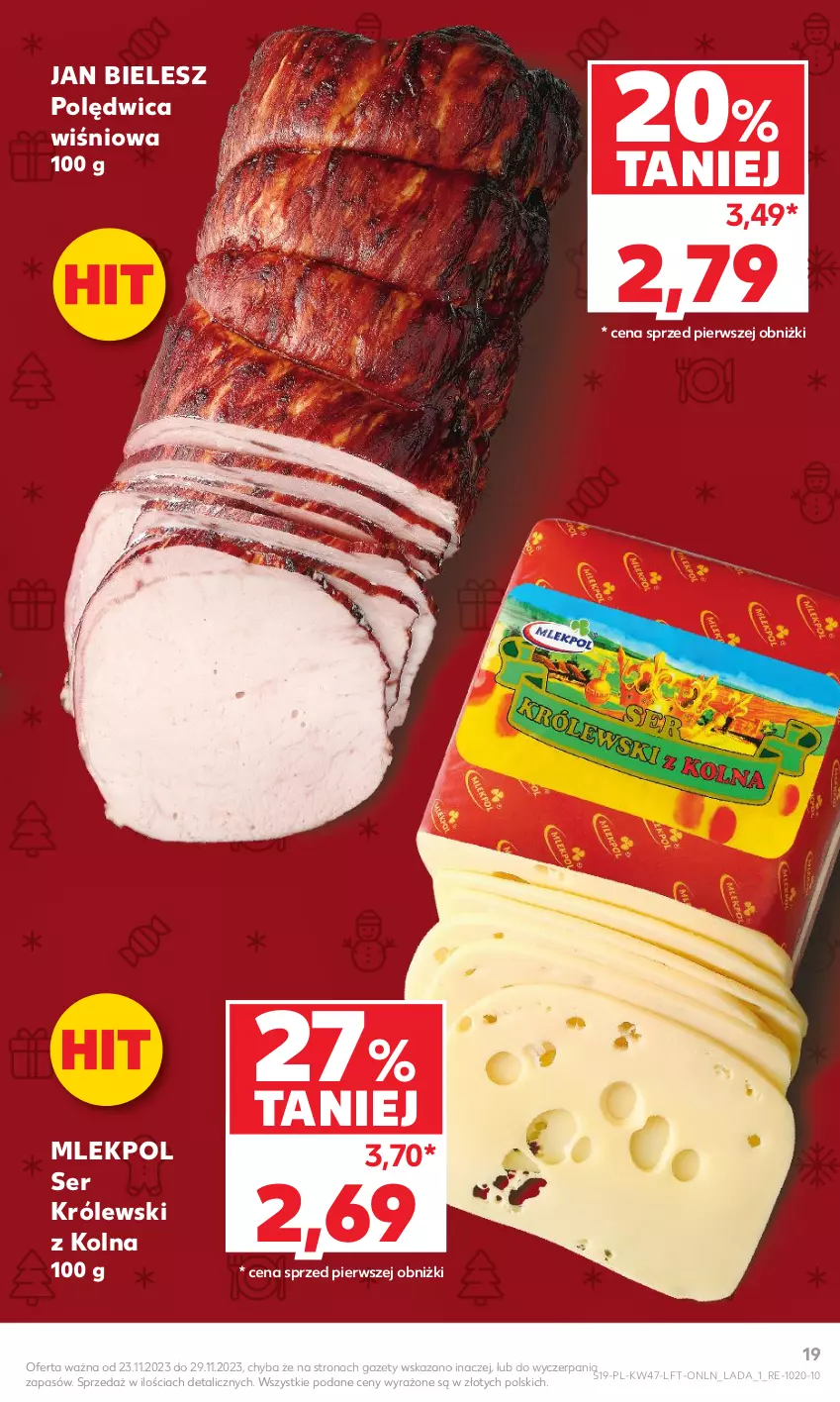 Gazetka promocyjna Kaufland - Gazetka tygodnia - ważna 23.11 do 29.11.2023 - strona 19 - produkty: Królewski, Polędwica, Ser