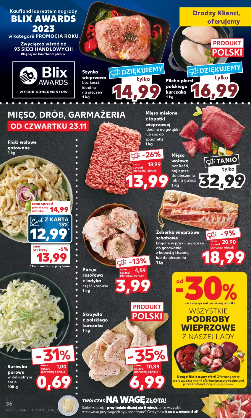 Gazetka promocyjna Kaufland - Gazetka tygodnia - ważna 23.11 do 29.11.2023 - strona 36 - produkty: Drób, Flaki, Flaki wołowe, Kapustą, Kurczak, Laur, Mięso, Mięso mielone, Mięso mielone z łopatki wieprzowej, Mięso wołowe, Olej, Piec, Por, Sos, Spaghetti, Surówka, Szynka, Szynka wieprzowa, Waga