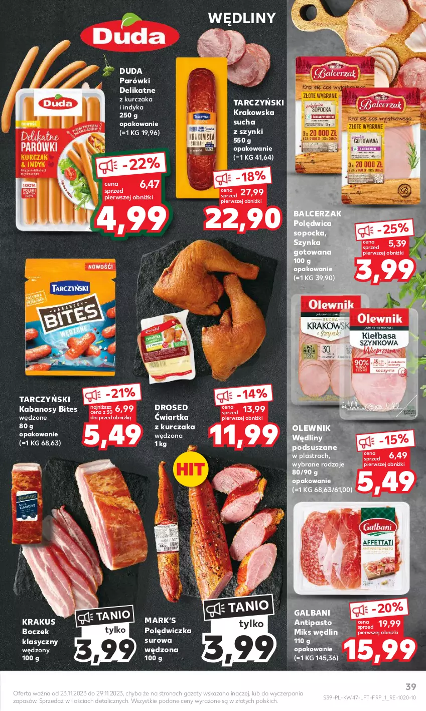 Gazetka promocyjna Kaufland - Gazetka tygodnia - ważna 23.11 do 29.11.2023 - strona 39 - produkty: Boczek, Duda, Galbani, Kabanos, Krakus, Kurczak, Olewnik, Parówki, Polędwica, Szynka, Tarczyński