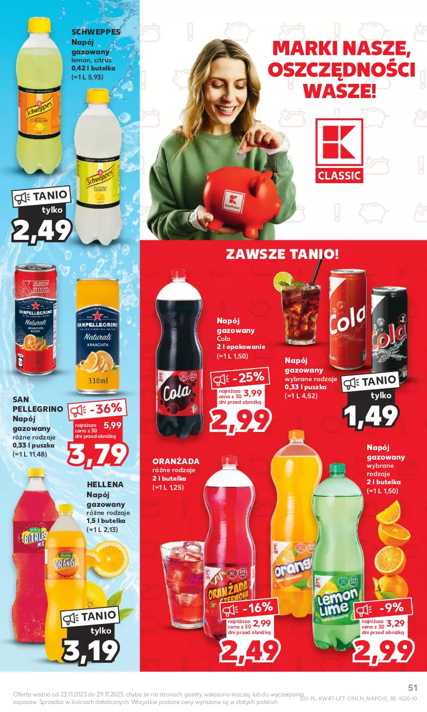 Gazetka promocyjna Kaufland - Gazetka tygodnia - ważna 23.11 do 29.11.2023 - strona 51 - produkty: Hellena, Napój, Napój gazowany, Napoje, Oranżada, Schweppes