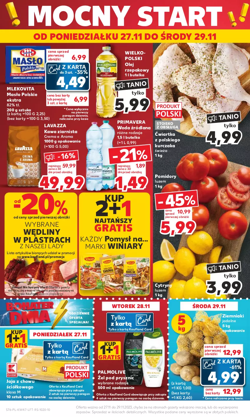 Gazetka promocyjna Kaufland - Gazetka tygodnia - ważna 23.11 do 29.11.2023 - strona 76 - produkty: Cytryny, Gra, Jaja, Kawa, Kawa ziarnista, Kurczak, LANA, Lavazza, Masło, Mleko, Mlekovita, Olej, Olej rzepakowy, Palmolive, Pomidory, Prima, Primavera, Waga, Winiary, Woda, Ziemniaki