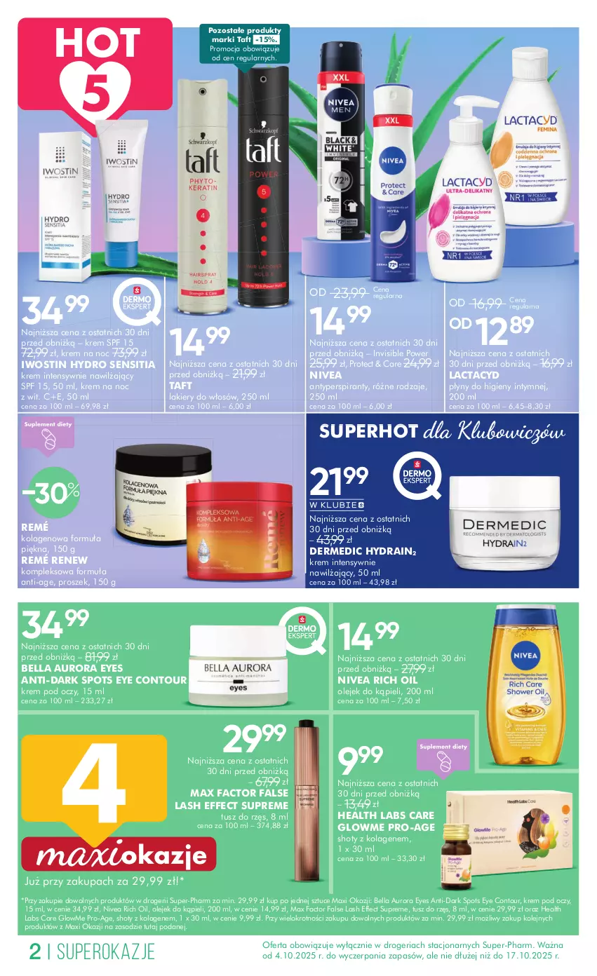 Gazetka promocyjna Super Pharm - Gazetka - ważna 02.10 do 17.10.2025 - strona 2 - produkty: Antyperspirant, Bell, Bella, Dermedic, Fa, Iwostin, Kolagen, Krem na noc, Krem pod oczy, Lactacyd, Lakier, Max Factor, Nivea, Olej, Taft, Tusz